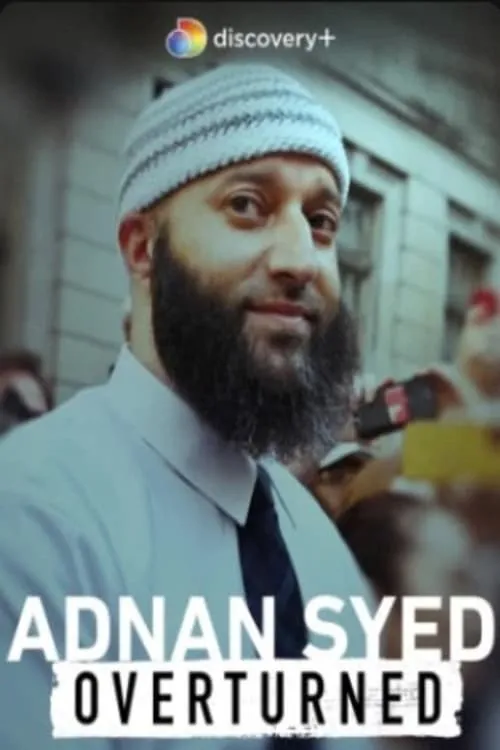 Adnan Syed: Overturned (movie)