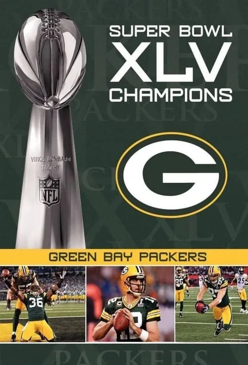 NFL Super Bowl XLV Champions: Green Bay Packers (movie)