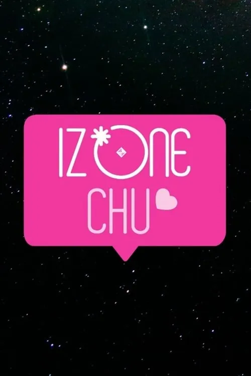 IZ*ONE CHU (series)