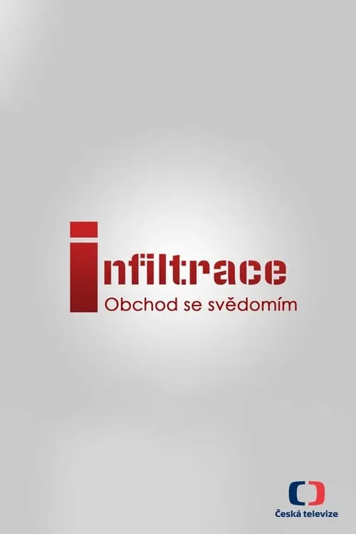 Infiltrace: Obchod se svědomím (фильм)