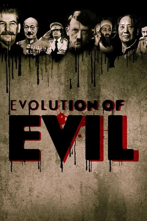 Evolution of Evil (сериал)