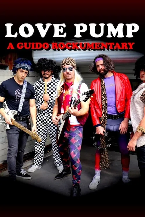 LovePump: A Guido Rockumentary (movie)