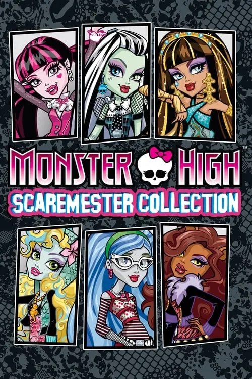 Monster High: Scaremester Collection (movie)