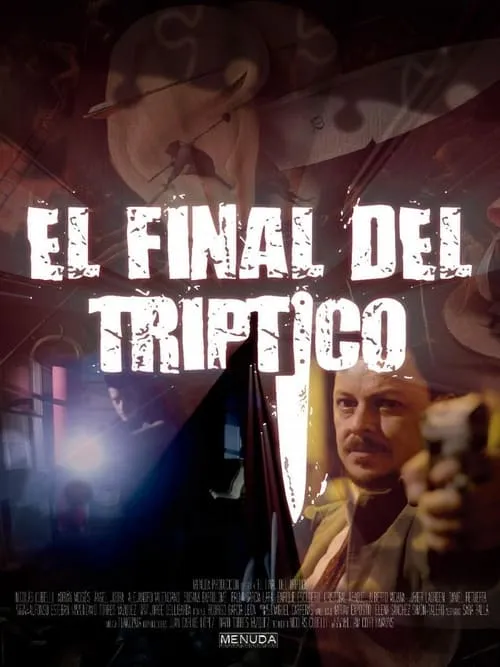 El final del triptico (фильм)