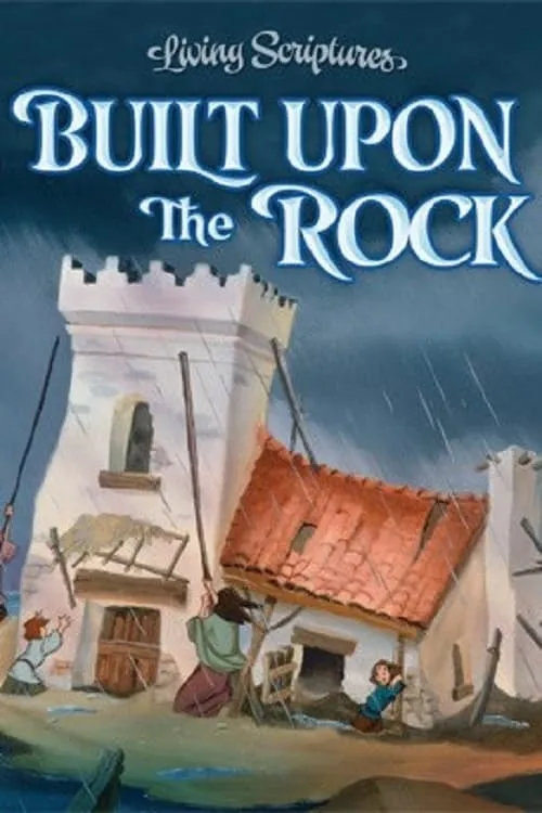 Built Upon the Rock (movie)