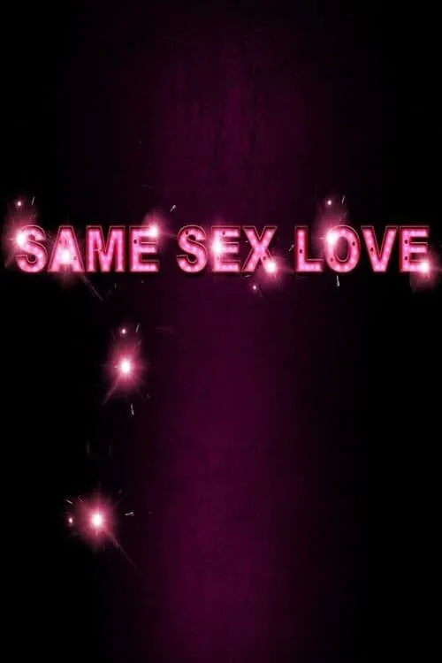 Same Sex Love (movie)