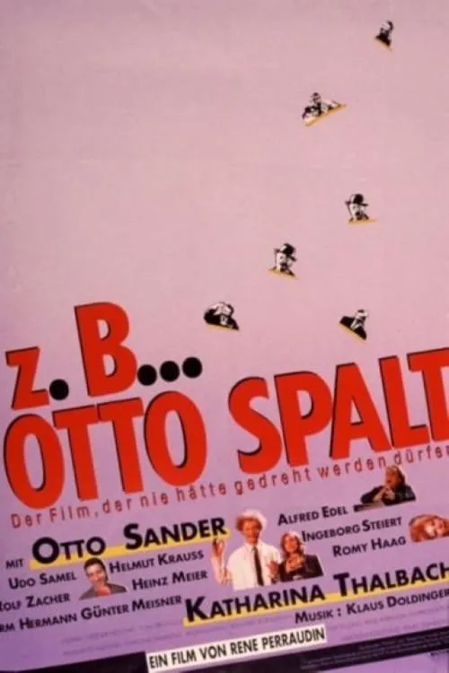 z.B. ... Otto Spalt (фильм)