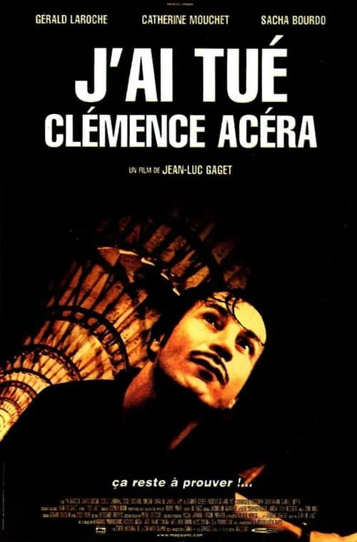 J'ai tué Clémence Acéra (фильм)