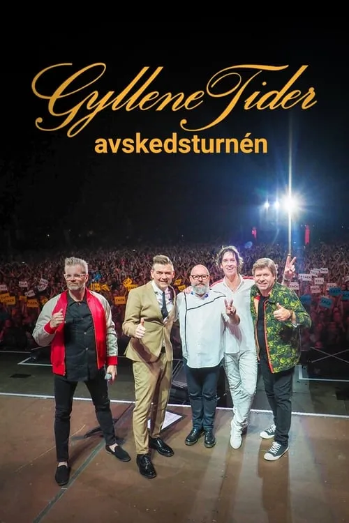 Gyllene Tider: Avskedsturnén (movie)