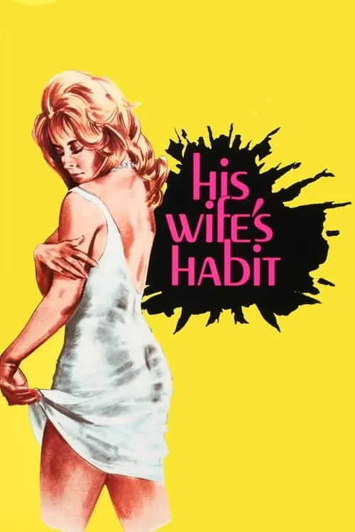 His Wife's Habit (movie)