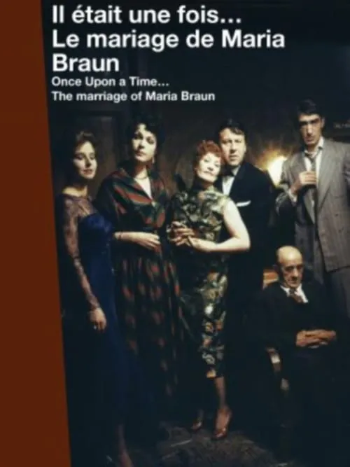 Once Upon a Time… The Marriage of Maria Braun (movie)