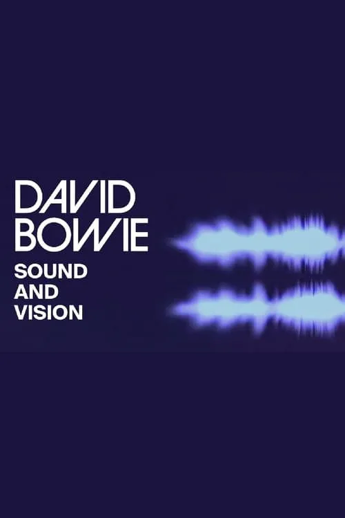 David Bowie: Sound and Vision (фильм)