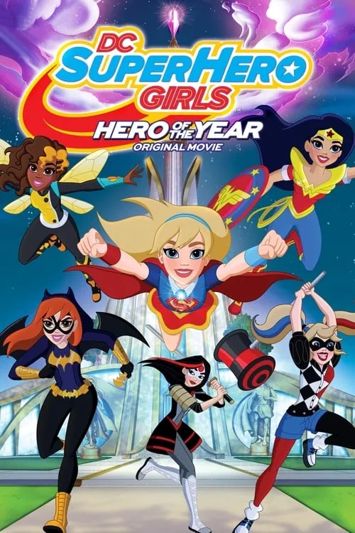 DC Super Hero Girls: Hero of the Year (movie)