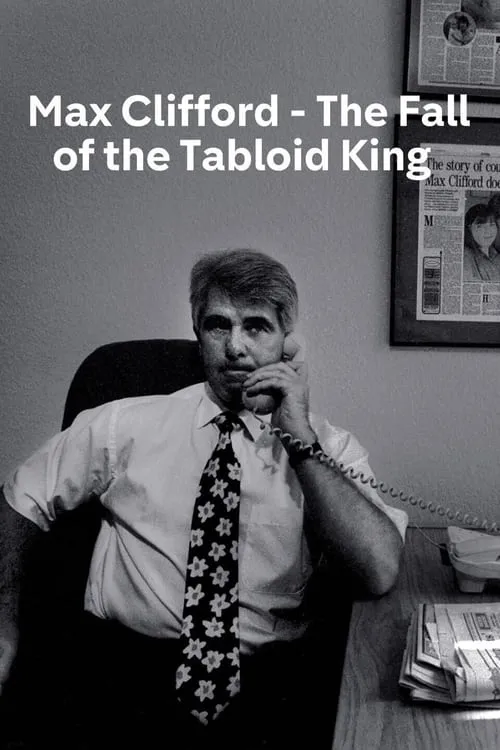 Max Clifford: The Fall of a Tabloid King (фильм)