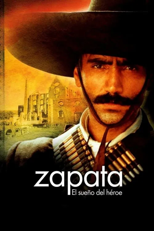 Zapata: The dream of a hero (movie)