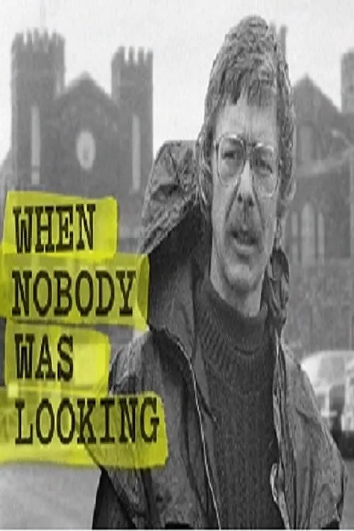 When Nobody Was looking (movie)