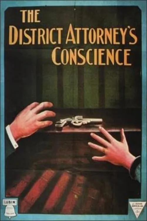 The District Attorney's Conscience (movie)