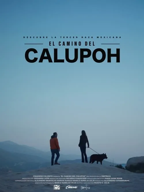 El Camino del Calupoh (фильм)