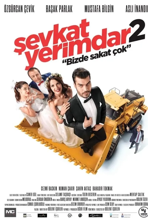 Şevkat Yerimdar 2: Bizde Sakat Çok (фильм)