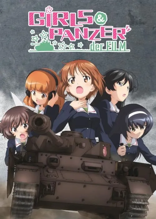 Girls und Panzer der Film (movie)