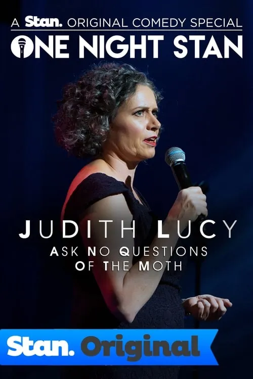 Judith Lucy: Ask No Questions Of The Moth (movie)