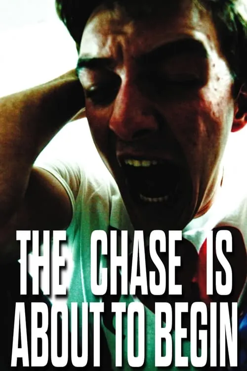 The Chase is About to Begin (movie)