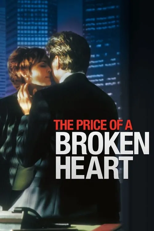 The Price of a Broken Heart (фильм)
