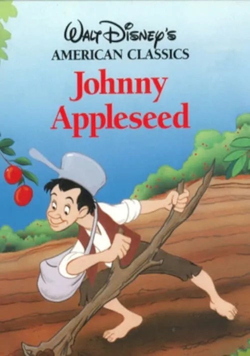 The Legend of Johnny Appleseed (movie)