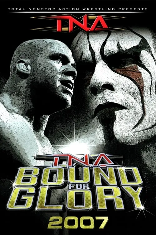 TNA Bound for Glory 2007 (movie)