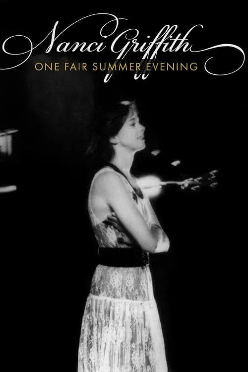 Nanci Griffith: One Fair Summer Evening (фильм)