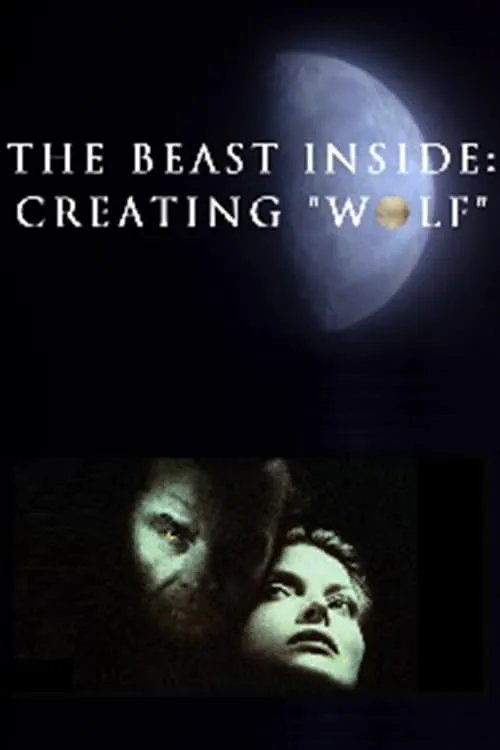 The Beast Inside: Creating 'Wolf' (movie)