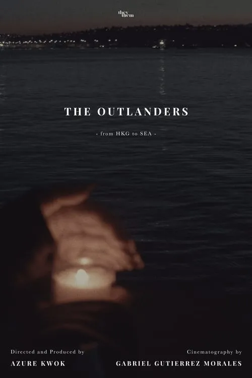 The Outlanders - from HKG to SEA (movie)