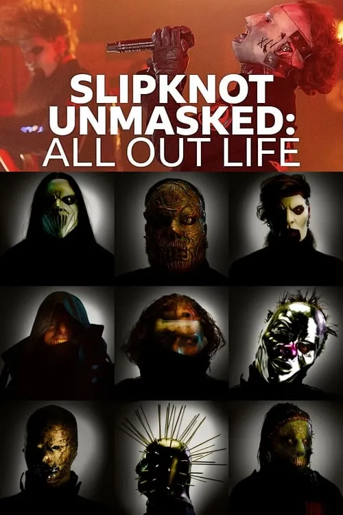 Slipknot Unmasked: All Out Life (movie)