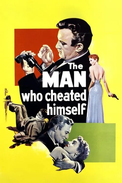 The Man Who Cheated Himself (movie)