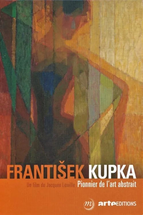 Kupka - Pionnier de l'art abstrait (movie)