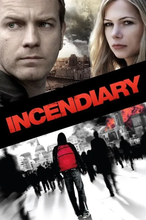 Incendiary (movie)