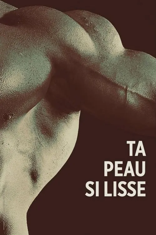 Ta peau si lisse (фильм)