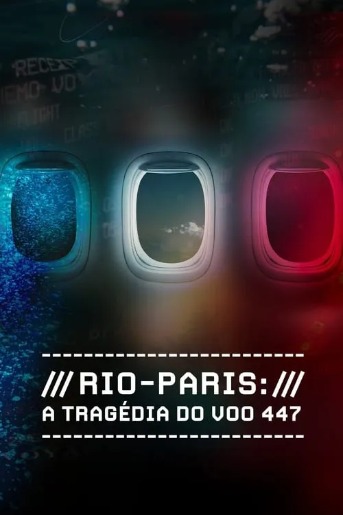 Rio-Paris: A Tragédia do Voo 447 (series)