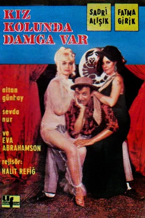 Kız Kolunda Damga Var (movie)