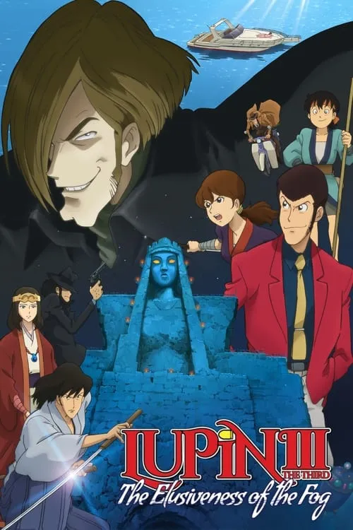 Lupin the 3rd: The Elusiveness of the Fog (movie)