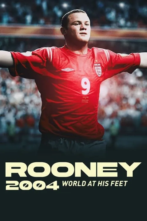 Rooney 2004: World At His Feet (фильм)