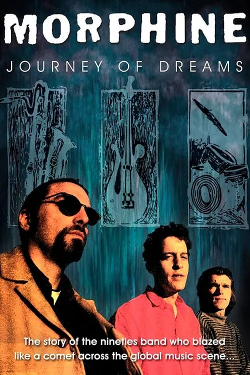 Morphine: Journey of Dreams (movie)