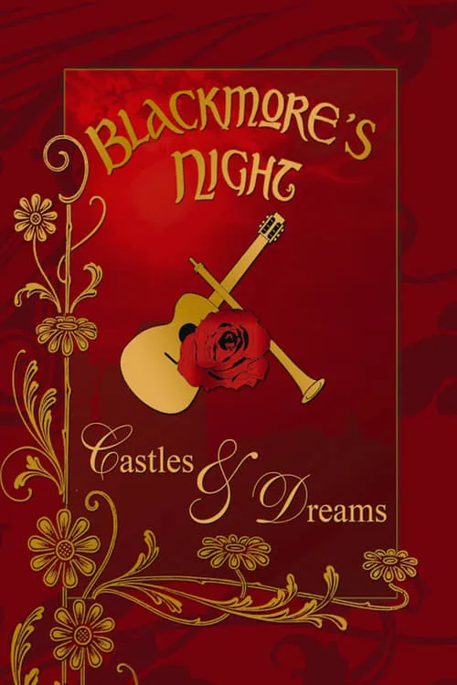 Blackmore's Night Castles and Dreams (movie)