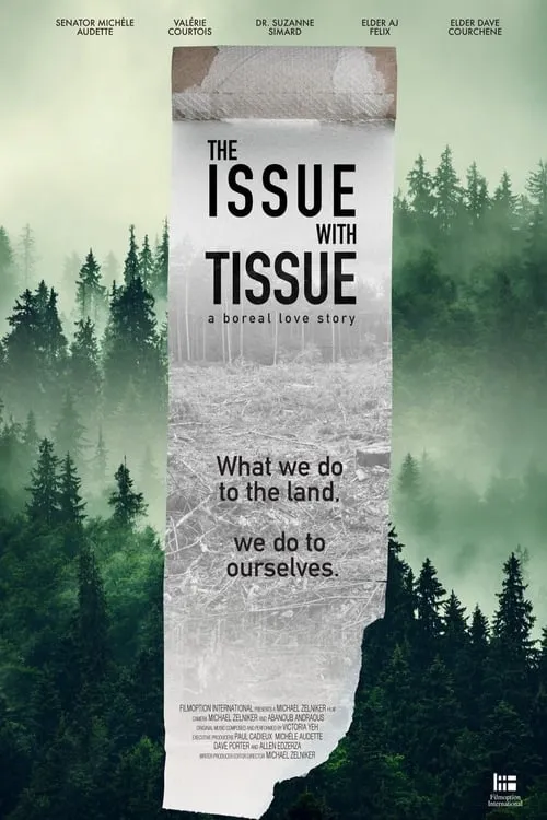 The Issue with Tissue: A Boreal Love Story (movie)