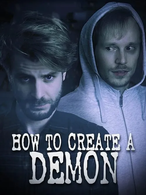 How to Create a Demon (фильм)