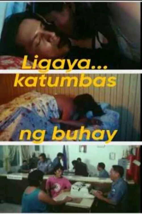 Ligaya… Katumbas ng Buhay (movie)