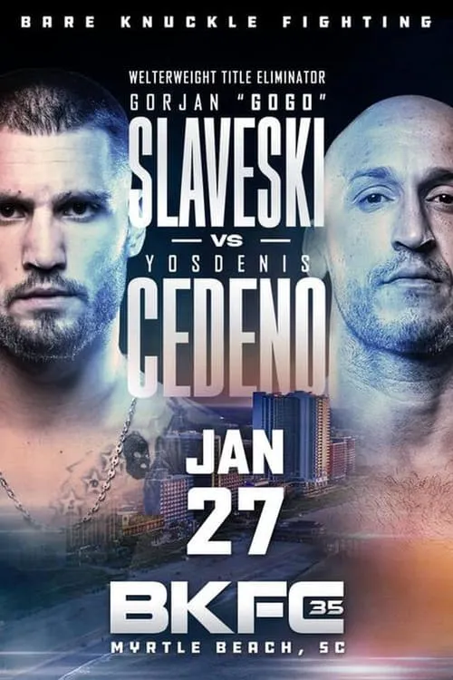 BKFC 35: Cedeno vs. Slaveski (movie)