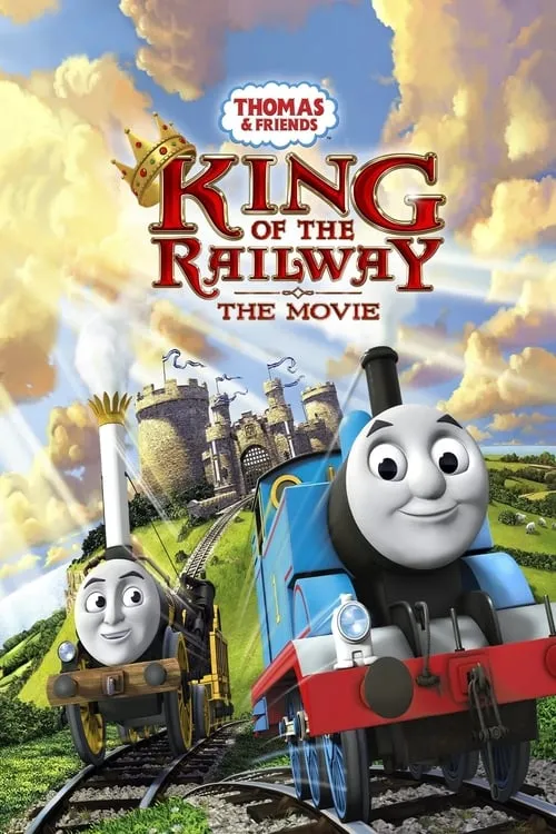 Thomas & Friends: King of the Railway (movie)