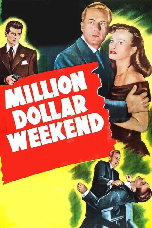 Million Dollar Weekend (movie)