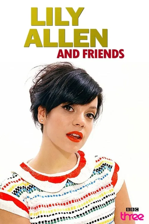 Lily Allen and Friends (series)